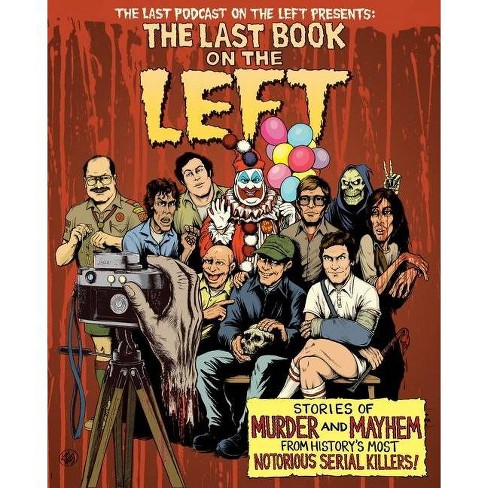 The Last Book on the Left - by  Ben Kissel & Marcus Parks & Henry Zebrowski (Hardcover) - image 1 of 1