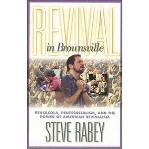Revival in Brownsville - by  Steve Rabey (Paperback) - 1 of 1