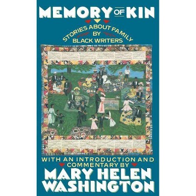 Memory of Kin - by  Mary Helen Washington (Paperback)