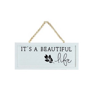 VIP Wood 14 in. White Its a Beautiful Life Hanging Sign - 1 of 4