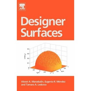 Designer Surfaces - by  Alexei A Maradudin & Eugenio R Méndez & Tamara A Leskova (Hardcover) - 1 of 1