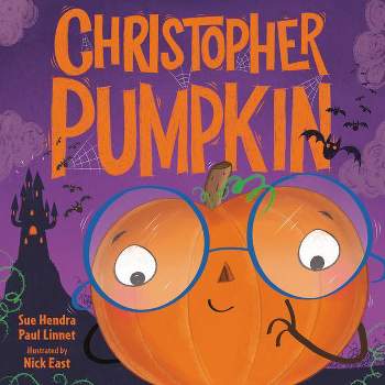 Christopher Pumpkin - by  Sue Hendra & Paul Linnet (Hardcover)