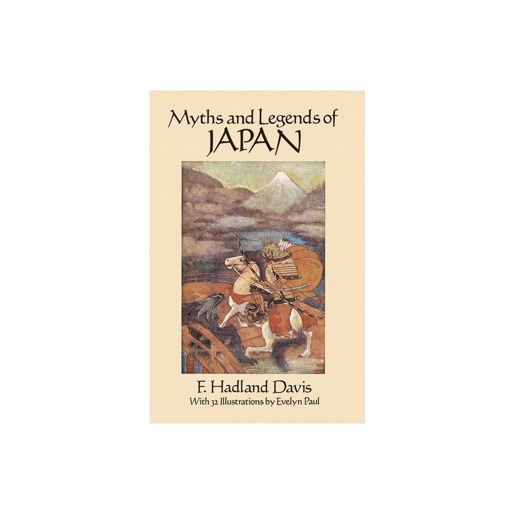 Myths and Legends of Japan - by F Hadland Davis (Paperback)