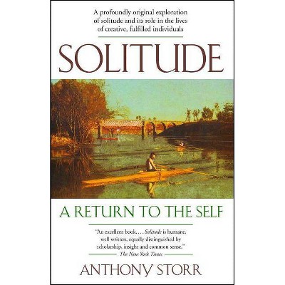 Solitude - by  Anthony Storr (Paperback)