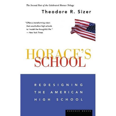 Horace's School - by  Theodore R Sizer (Paperback)