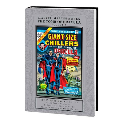 Marvel Masterworks: The Tomb of Dracula Vol. 3 - by  Marv Wolfman & Marvel Various (Hardcover)