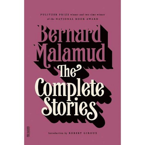 The Complete Stories Fsg Classics By Bernard Malamud Paperback Target