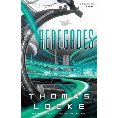 Renegades - (Recruits) (Paperback)