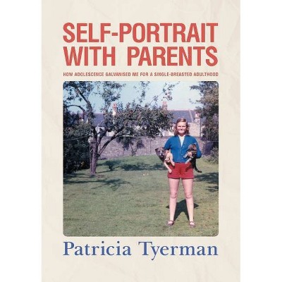 Self-Portrait with Parents - by  Patricia Tyerman (Paperback)