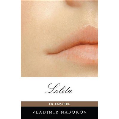 Lolita (Spanish Edition) - by  Vladimir Nabokov (Paperback)