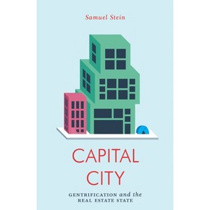 Capital City - (Jacobin) by  Samuel Stein (Paperback) - 1 of 1