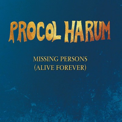 Procol Harum - Missing Persons (Alive Forever) Ep (CD)