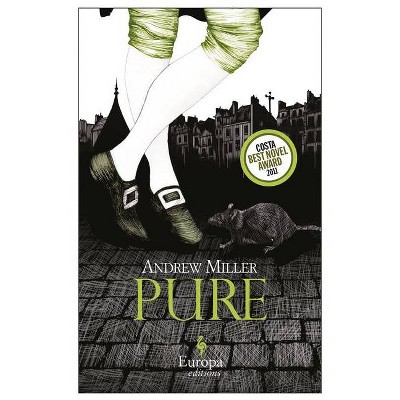 Pure - by  Andrew Miller (Paperback)