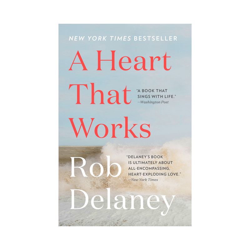 A Heart That Works - by Rob Delaney, 1 of 2