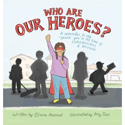 Who Are Our Heroes? - Large Print by  Eliana Melmed (Hardcover)