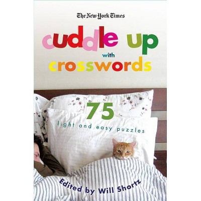 The New York Times Cuddle Up with Crosswords - (New York Times Crossword Collections) (Paperback)