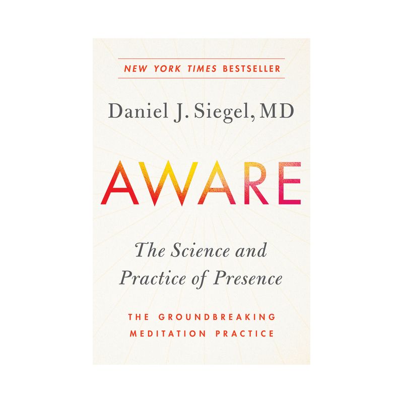Aware - by  Daniel J Siegel (Paperback), 1 of 2