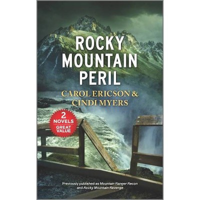 Rocky Mountain Peril - by  Carol Ericson & Cindi Myers (Paperback)