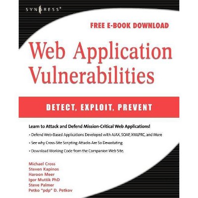 Web Application Vulnerabilities - by  Steven Palmer (Paperback)