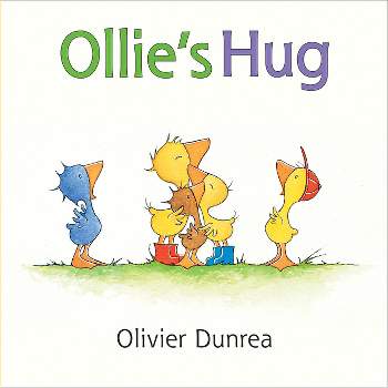 Ollie's Hug - (Gossie & Friends) by  Olivier Dunrea (Board Book)