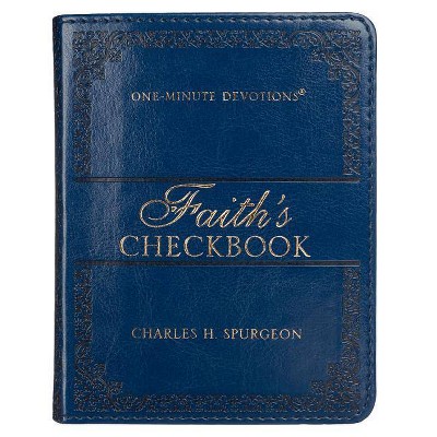 Lux-Leather Blue - Faith's Checkbook - One Minute Devotions - by  Charles Spurgeon (Leather Bound)