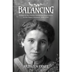 Balancing - by  Kathleen Ernst (Paperback) - 1 of 1