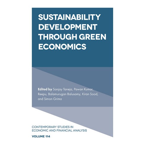 Sustainability Development Through Green Economics - (Contemporary Studies in Economic and Financial Analysis) (Hardcover) - image 1 of 1