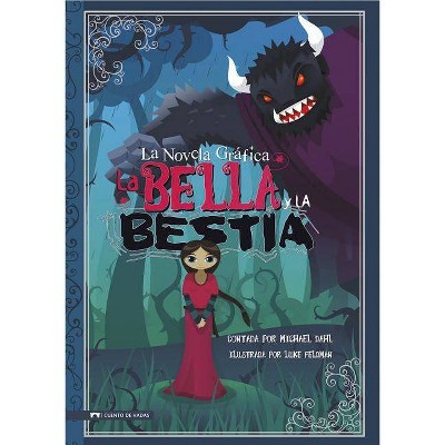 La Bella Y La Bestia - (Graphic Spin En Español) (Paperback)