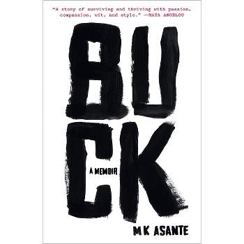 Buck - by  M K Asante (Paperback)