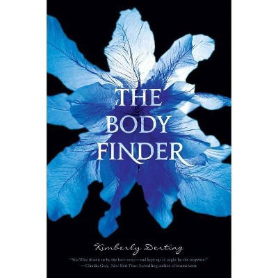 The Body Finder - by  Kimberly Derting (Paperback)