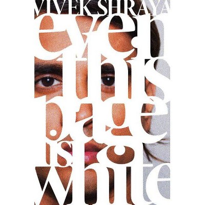 Even This Page Is White - by  Vivek Shraya (Paperback)
