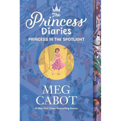 The Princess Diaries Volume II: Princess in the Spotlight - by  Meg Cabot (Paperback)