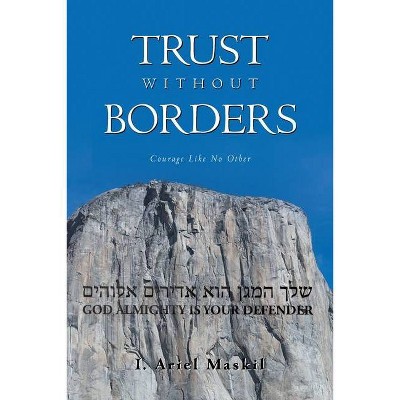 Trust Without Borders - by  I Ariel Maskil (Paperback)