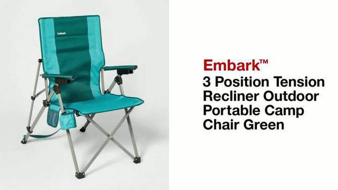 3 Position Tension Recliner Outdoor Portable Camp Chair Green - Embark&#8482;, 2 of 9, play video