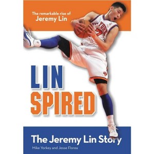 Linspired - (Zonderkidz Biography) by  Mike Yorkey & Jesse Florea (Paperback) - 1 of 1