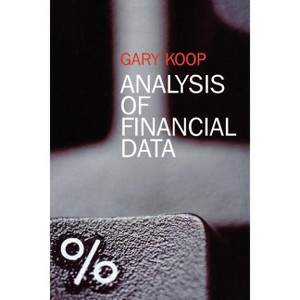Analysis of Financial Data - by  Gary Koop (Paperback) - 1 of 1