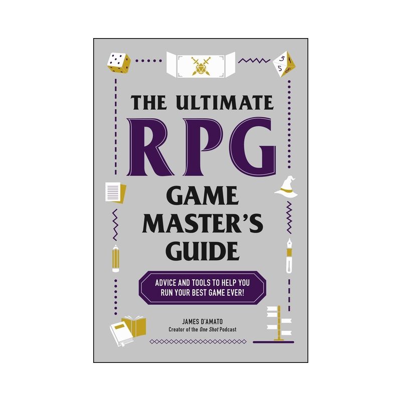 The Ultimate RPG Game Master's Guide - (Ultimate Role Playing Game) by  James D'Amato (Paperback), 1 of 2