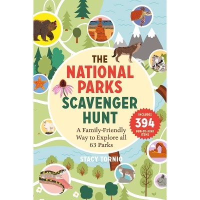 The National Parks Scavenger Hunt - By Stacy Tornio (paperback) : Target