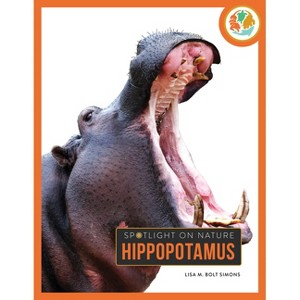 Hippopotamus - by  Lisa M Bolt Simons (Paperback) - 1 of 1