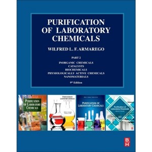 Purification of Laboratory Chemicals - 9th Edition by  W L F Armarego (Paperback) - 1 of 1