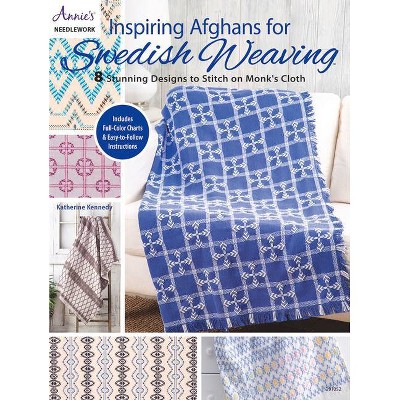 Inspiring Afghans for Swedish Weaving - by  Katherine Kennedy (Paperback)