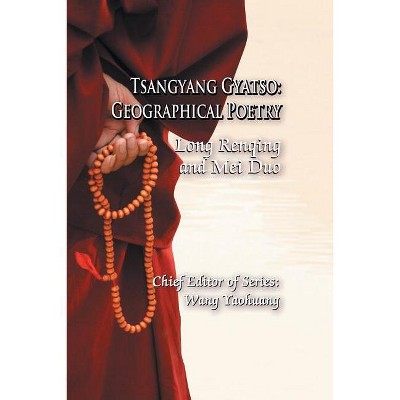 Tsangyang Gyatso - by  Long Renqing & Mei Duo (Paperback)