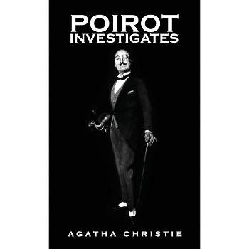 Poirot Investigates - by  Agatha Christie (Hardcover)