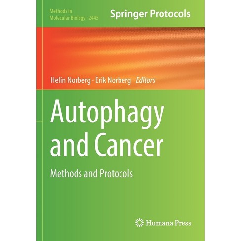 Autophagy And Cancer - (methods In Molecular Biology) By Helin