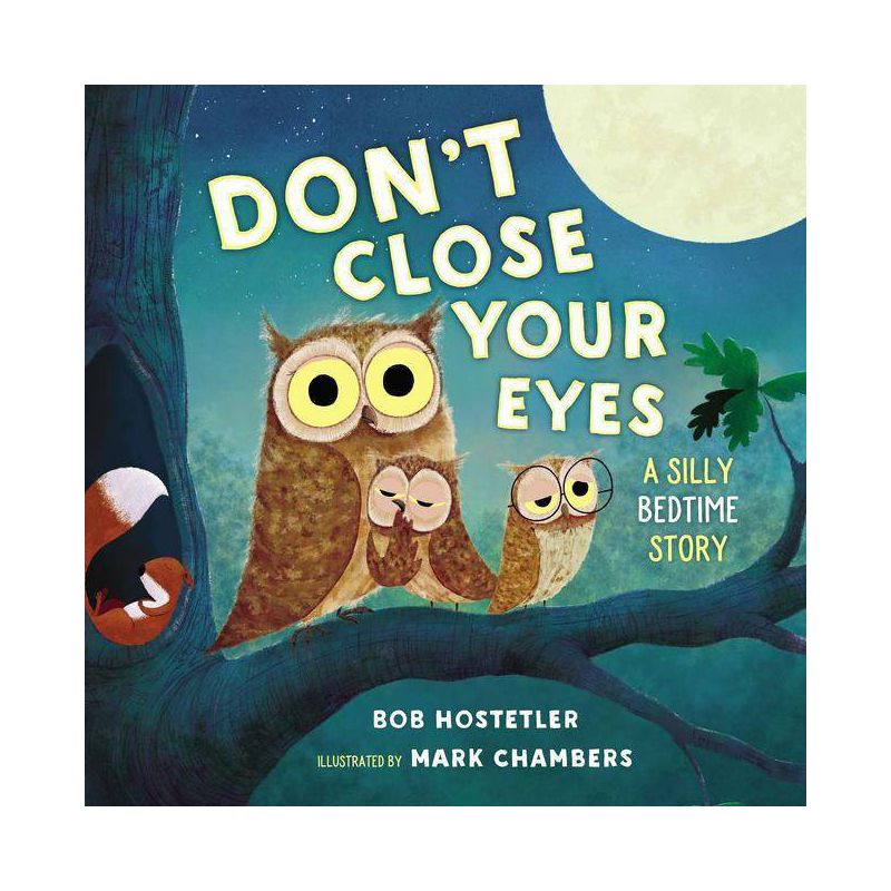 Don't Close Your Eyes - by  Bob Hostetler (Board Book), 1 of 2