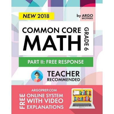 Argo Brothers Math Workbook, Grade 6 - by  Common Core & Argo Brothers (Paperback)