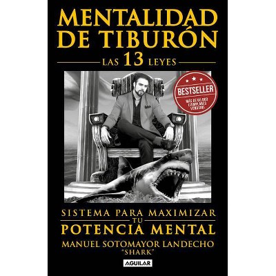 Mentalidad de Tiburón / Shark Mentality - by  Manuel Sotomayor Landecho (Paperback)