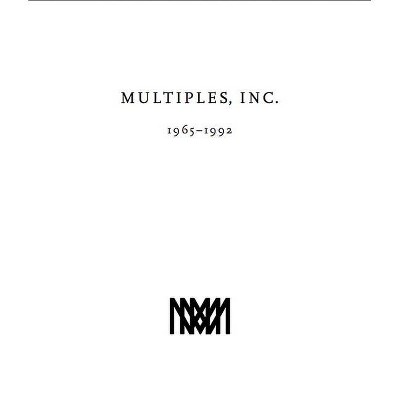 Multiples, Inc. 1965-1992 - (Paperback)