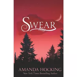 Swear - (My Blood Approves: Updated Edition) by  Amanda Hocking (Paperback)