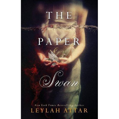 The Paper Swan - by  Leylah Attar (Paperback)